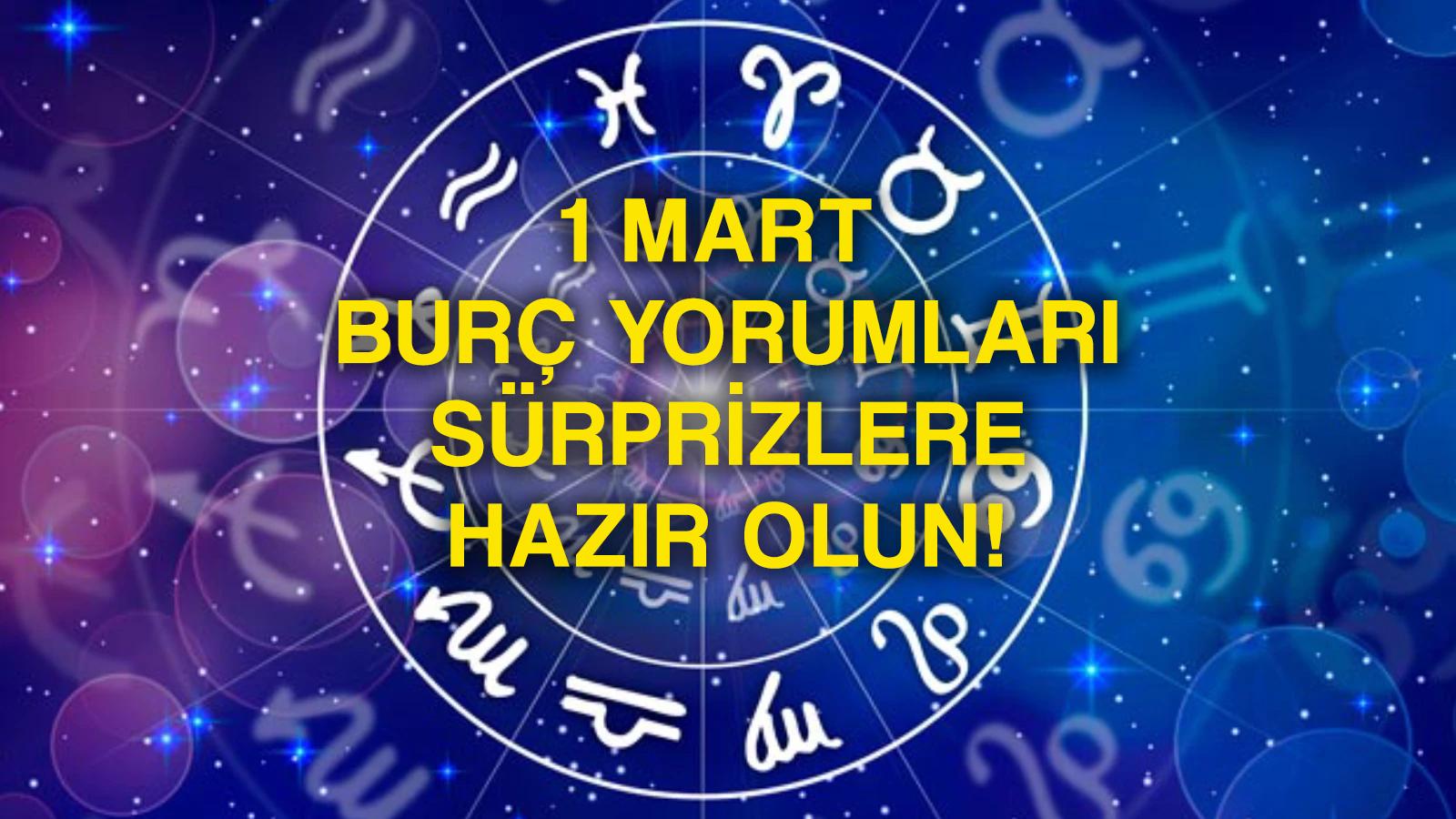 1 mart 2024 cuma gunluk burc yorumlari koc boga yay terazi balik ve diger burclari neler bekliyor