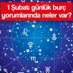 1 subat burc yorumlari koc boga basak yengec balik ve diger burclarin gunluk burc yorumlari