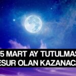 25 mart ay tutulmasi burclari nasil etkiliyecek koc ve terazi basrolde 3 burc dikkat cesur olan kazancli cikacak