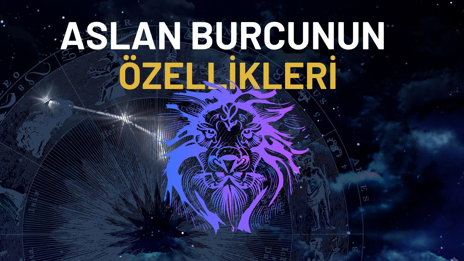 aslan burcu ozellikleri nelerdir aslan burcu kadini ve erkeginin en iyi 10 benzersiz ozelligi