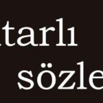 atarli laflar atarli anlamli guzel sozler 2020