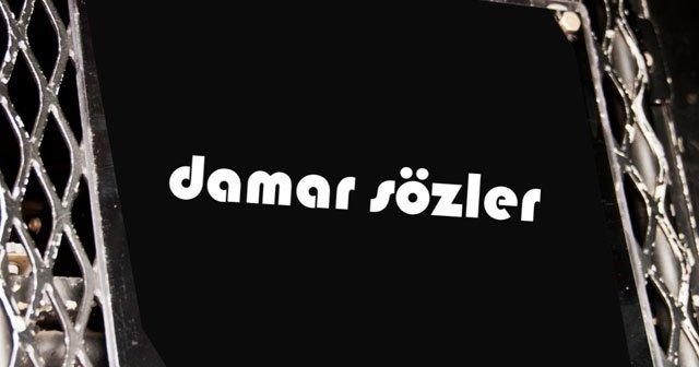 damardan girecek agir kisa ve uzun damar sozler 2020