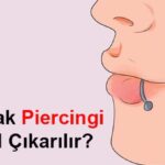 evde dudak piercingi nasil cikarilir