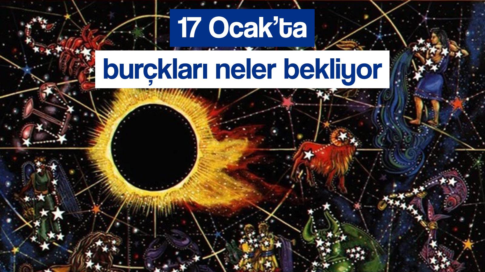 gunluk burc yorumlari 17 ocak 2024 koc boga ikizler yengec akrep ve diger burclari neler bekliyor