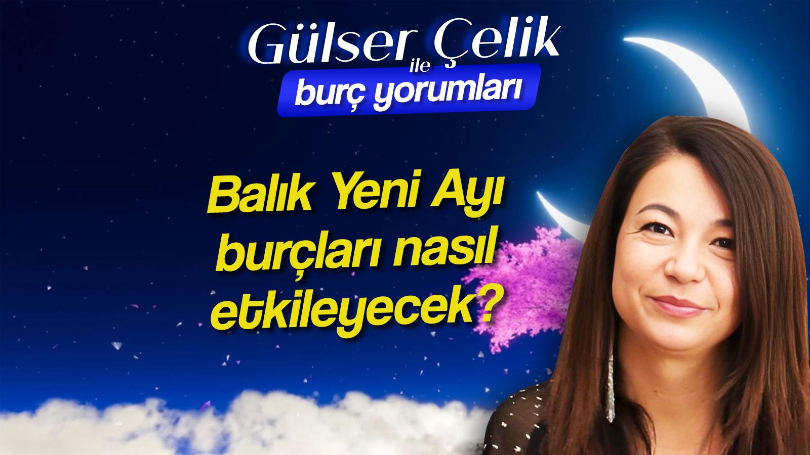 guzel surprizleri barindiran sifali bir yeniay geliyor 10 mart yeniayi koc boga ikizler kova ve diger burclari nasil etkileyecek astrolog gulser celik yazdi