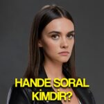 hande soral kimdir nereli kac yasinda guzel oyuncu hande soral dizileri boyu kilosu