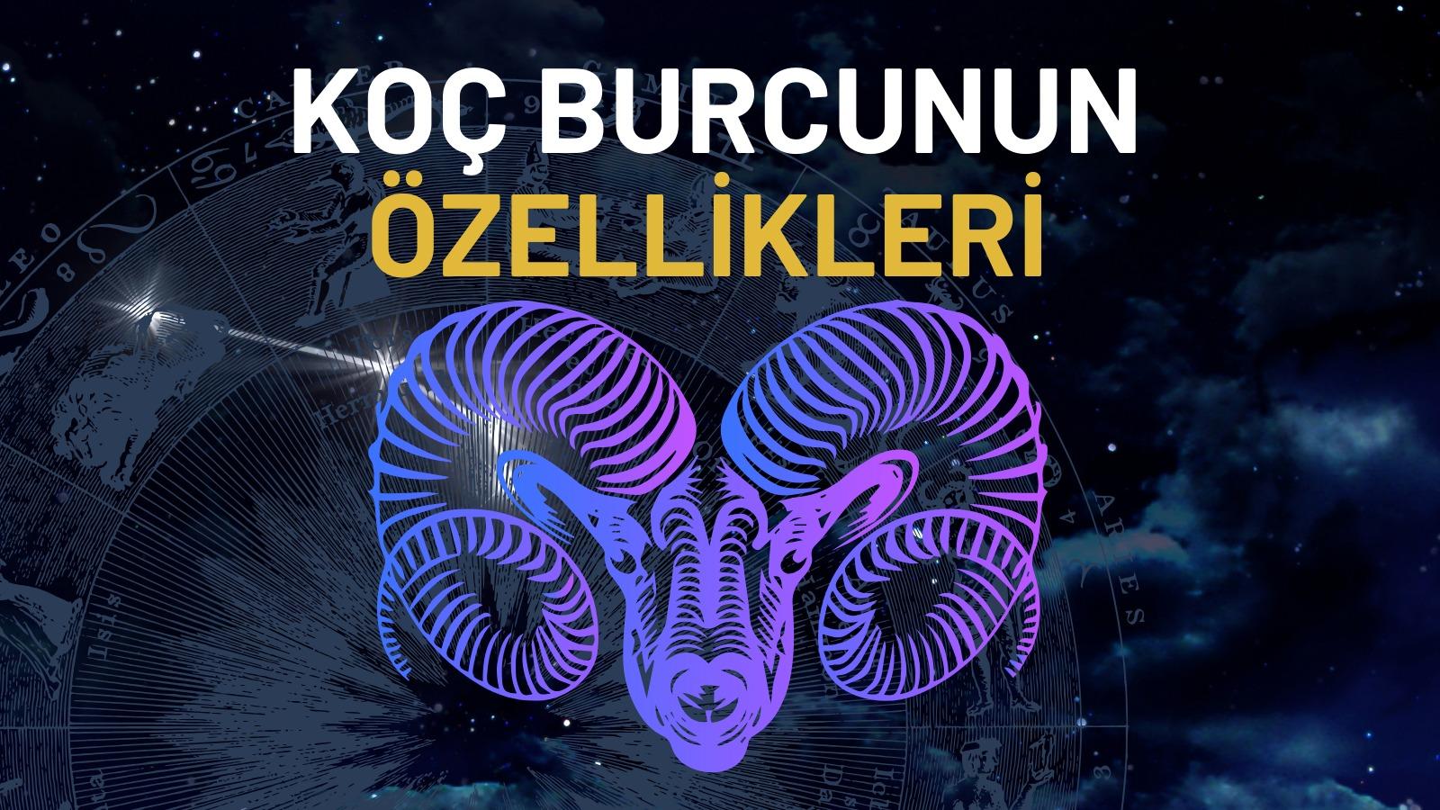 koc burcu ozellikleri neler koc burcu kadini erkegi ozellikleri koc yukseleni gezegeni renkleri sayisi