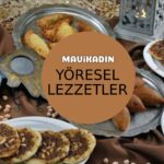 mardin in en lezzetli yemekleriyle tanisin sehrin 9 enfes yemegi