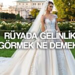 ruyada gelinlik gormek ne demek ruyada gelinlik giymek beyaz siyah kirmizi gelinlik tabiri