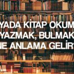 ruyada kitap gormek ne anlama gelir ruyada kitap okumak bulmak yazmak tabiri