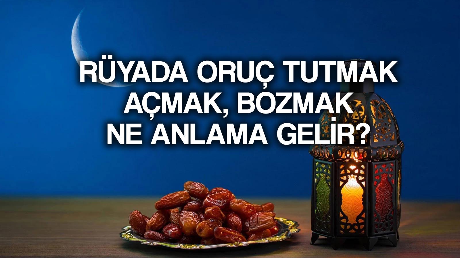 ruyada oruc tutmak ne anlama gelir ruyada oruc tutmak oruc acmak tabiri nedir