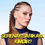 serenay sarikaya kimdir aslen nereli seranay sarikaya dizileri filmleri boyu kilosu yasi