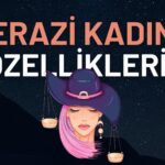 terazi kadininin ozellikleri dengenin ustasi terazi kadini nasil biri guclu ve zayif yonleri neler