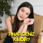 tezgahtarliktan oyunculuga pinar deniz kimdir kac yasinda nereli pinar deniz dizi ve filmleri