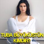 tuba buyukustun kimdir kac yasinda boyu kilosu nedir tuba buyukustun hobileri oynadigi dizi ve filmler