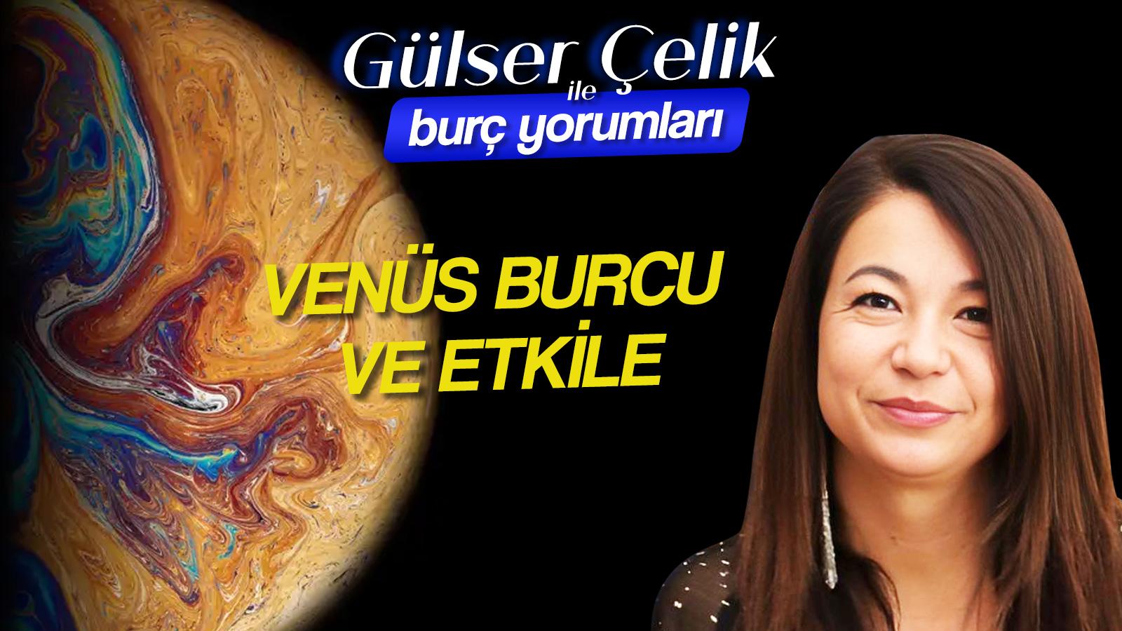 venus burcu nedir ne ifade eder hangi burcta gucludur