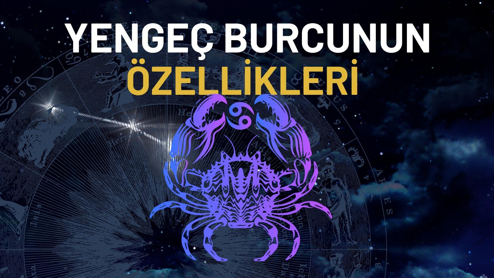 yengec burcu ozellikleri nelerdir yengec kadini ve erkegi fiziksel duygusal burc yorumlari