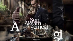 Son akşam yemeği filmi konusu