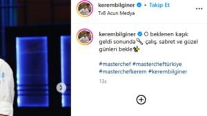 masterchef kerem o beklenen kaşık geldi paylaşımı